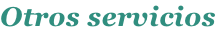 Otros servicios